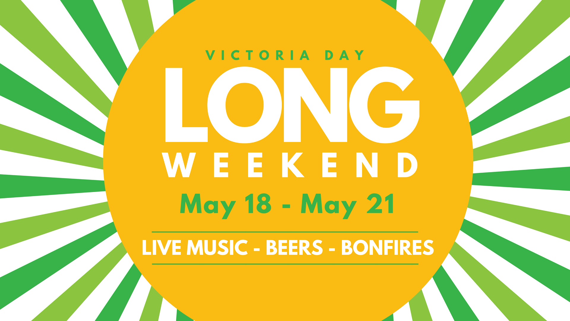 Victoria Day Long Weekend Happy Green Acres Campground